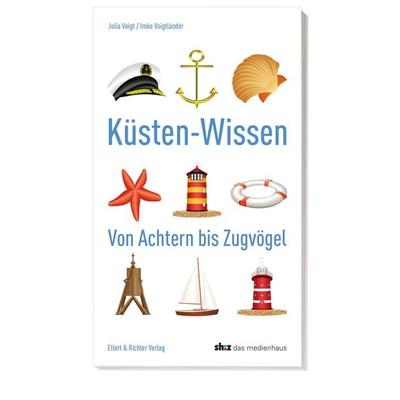 Küsten-Wissen, Taschenbuch von Julia Voigt,Imke Voigtländer, Ellert & Richter Verlag