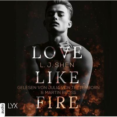 Love Like Fire - L. J. Shen, Audio, 9783966352628