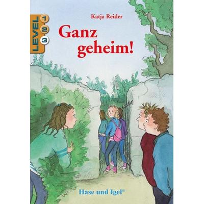 Ganz geheim! / Level 3. Schulausgabe / Neuausgabe, Taschenbuch von Katja Reider, Hase und Igel Verlag