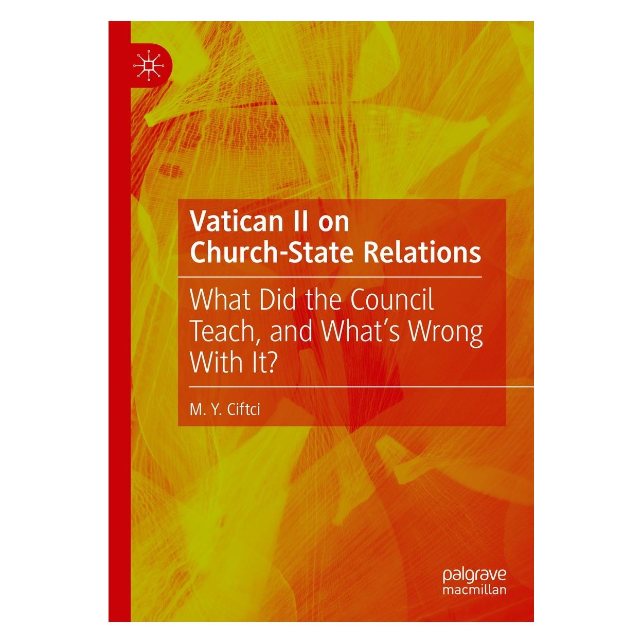 Springer Vatican II on Church-State Relations (Englisch, Hardcover, M. Y. Ciftci) (9783031567056)
