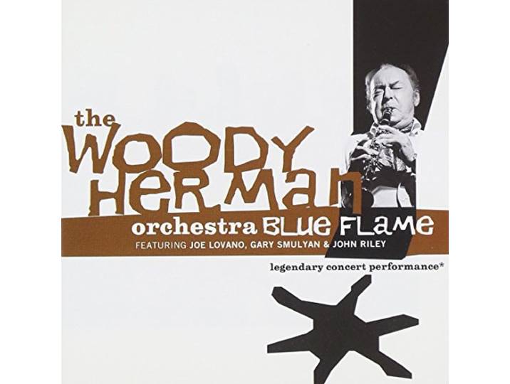 The Woody Herman Orchestra - Blue Flame