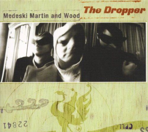 Medeski Martin & Wood - The Dropper - Preis vom 09.10.2026 07:28:09 h