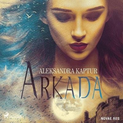 Arkada - Aleksandra Kaptur, Audio, 9788728485828