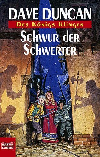 Dave Duncan - Schwur der Schwerter. Des Königs Klingen 03 - Preis vom 13.10.2026 19:28:25 h