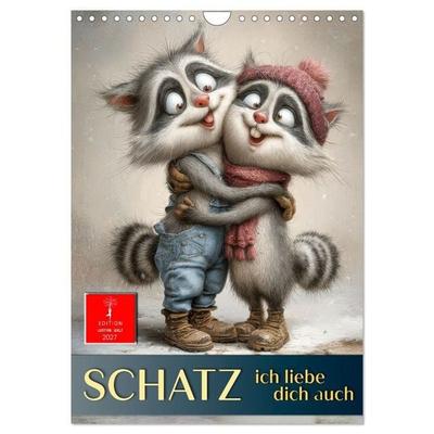 Schatz, ich liebe dich auch (Wandkalender 2027 DIN A4 hoch), CALVENDO Monatskalender