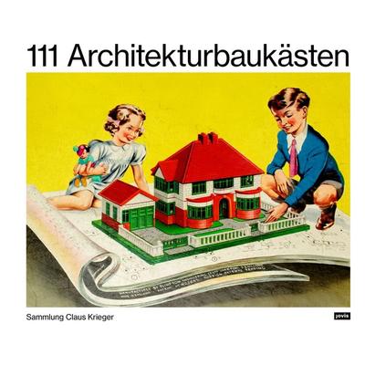 111 Architekturbaukästen, Taschenbuch von Claus Krieger, Jovis Verlag, 978-3-9861227-4-4