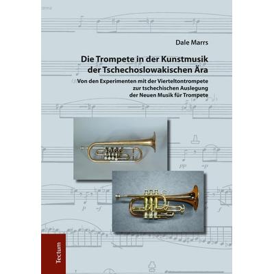 Die Trompete in der Kunstmusik der Tschechoslowakischen Ära -