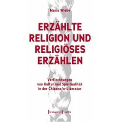 Erzählte Religion und religiöses Erzählen, Fachbücher von Maria Wiehe