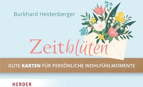 Burkhard Heidenberger - Zeitblüten: Gute Karten für persönliche Wohlfühlmomente - Preis vom 16.10.2026 11:41:07 h