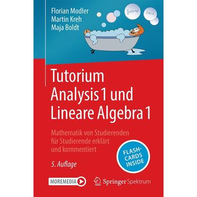 Tutorium Analysis 1 und Lineare Algebra 1, Set von Florian Modler,Martin Kreh,Maja Boldt, Springer Berlin, 978-3-662-69232-5