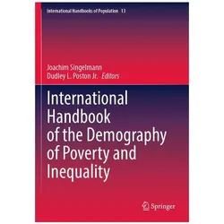 International Handbook of the Demography of Poverty and Inequality, Fachbücher von L Poston Jr, Joachim Singelmann