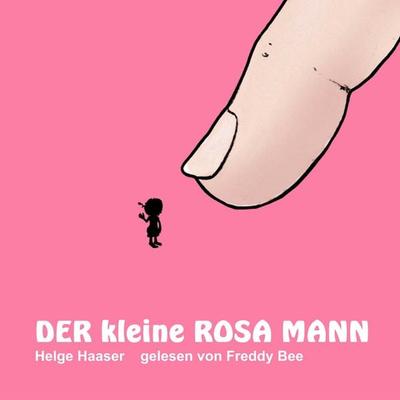 Der kleine rosa Mann - Helge Haaser, Audio, 9783941335431