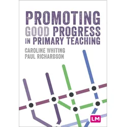 Promoting Good Progress in Primary Schools, Sachbücher von Paul Richardson, Caroline Whiting
