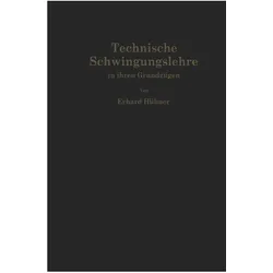 Technische Schwingungslehre in ihren Grundzügen, Fachbücher von Erhard Hübner