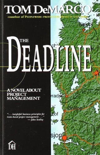 Tom DeMarco - The Deadline: A Novel About Project Management - Preis vom 10.10.2026 11:48:34 h