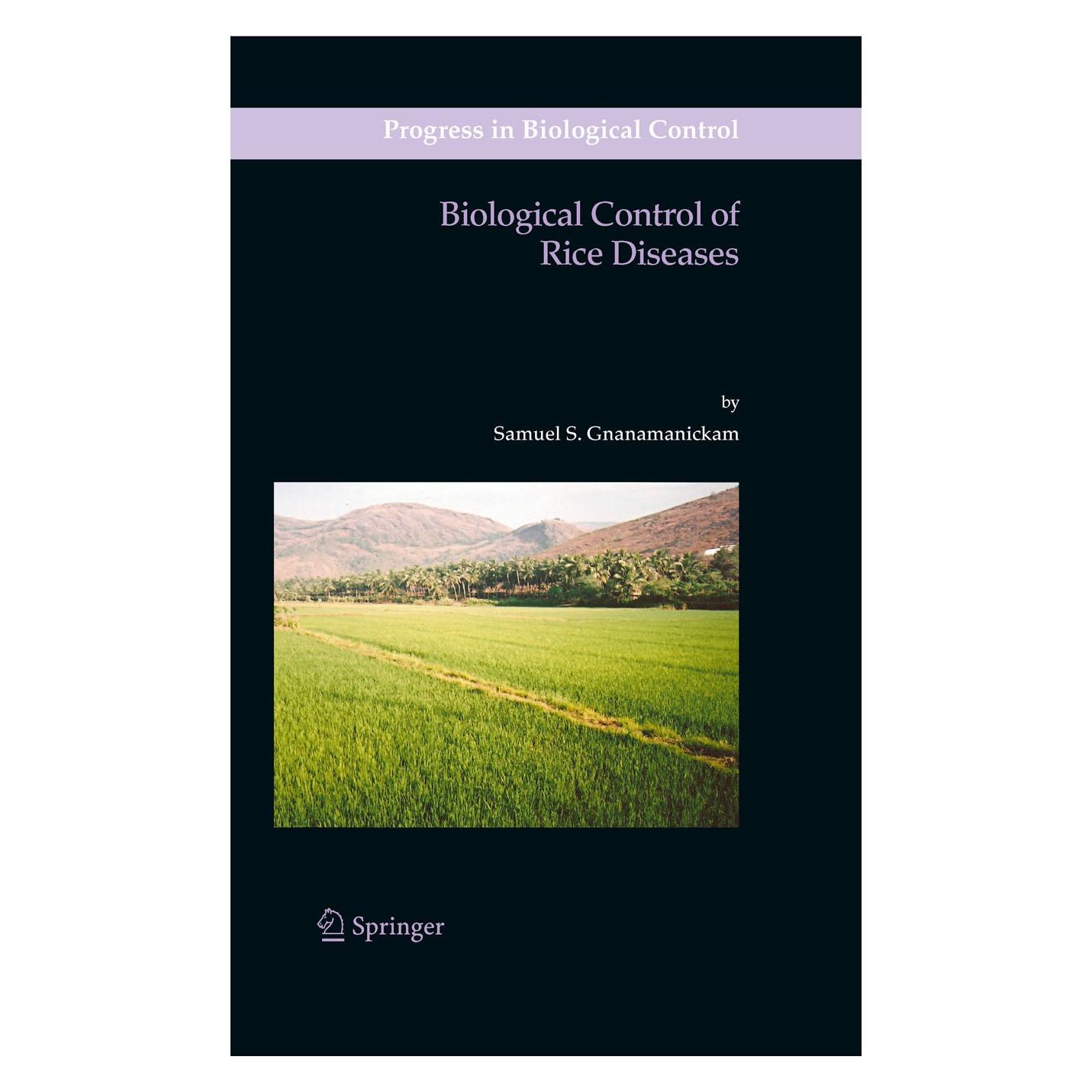Springer Biological Control of Rice Diseases (Englisch, Hardcover, Samuel S Gnanamanickam, Samuel S. Gnanamanickam) (9789048124640)