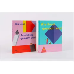Wie eine Ausstellung gemacht wird & Wie Kunst gemacht wird – SET, Kinderbücher von Doro Globus