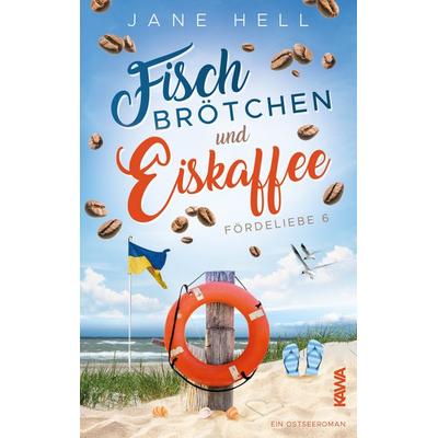 Fischbrötchen und Eiskaffee, Taschenbuch von Jane Hell, Kampenwand