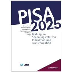PISA 2025, Schulbücher von Jennifer Diedrich, Olaf Köller, Frank Goldhammer, Samuel Greiff, Tamara Kastorff