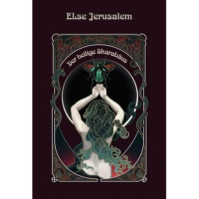 Der heilige Skarabäus, Gebundene Ausgabe von Else Jerusalem, Das vergessene Buch, 978-3-9504158-5-8