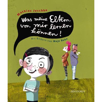 Was meine Eltern von mir lernen können, Paperback von Mathias Jeschke, Hinstorff