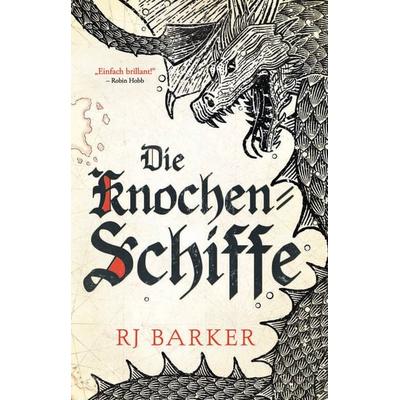 Die Knochen-Schiffe, Taschenbuch von RJ Barker, Panini, 978-3-8332-4181-9