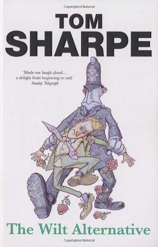 TOM SHARPE - The Wilt Alternative (Wilt Series) - Preis vom 13.10.2026 11:25:28 h