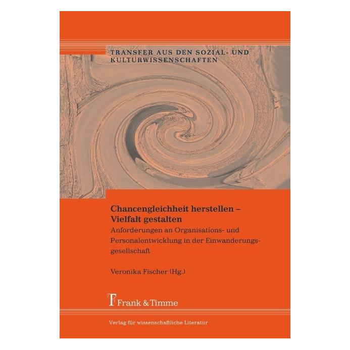 Frank & Timme Chancengleichheit herstellen - Vielfalt gestalten (Deutsch, Softcover, Veronika Fischer) (55188942)