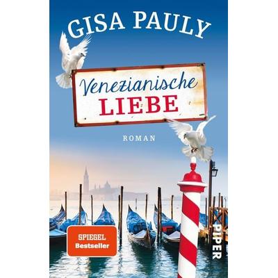 Venezianische Liebe, Taschenbuch von Gisa Pauly, Piper Taschenbuch