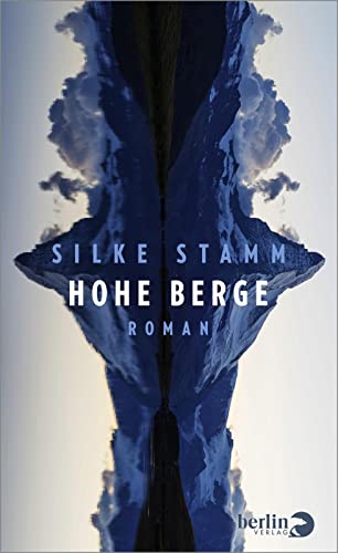 Silke Stamm - Hohe Berge: Roman - Preis vom 10.10.2026 11:48:34 h