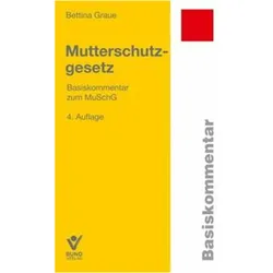 Mutterschutzgesetz, Fachbücher von Bettina Graue