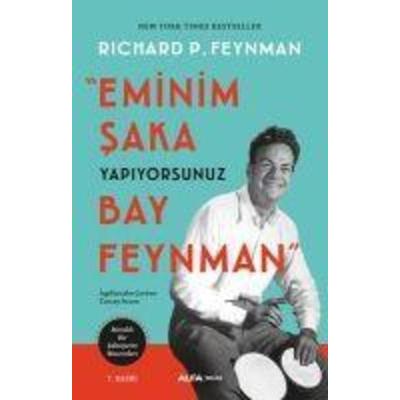 Eminim Saka Yapiyorsunuz Bay Feynman, Taschenbuch von Richard P. Feynman, Alfa Basim Yayim Dagitim