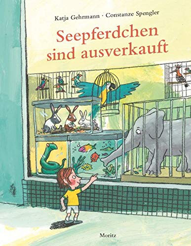 Constanze Spengler - Seepferdchen sind ausverkauft: Bilderbuch - Preis vom 09.10.2026 07:28:09 h