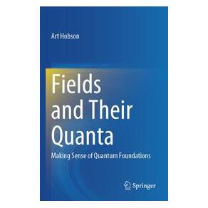 Umbreit Fields and Their Quanta (Englisch, Softcover, Art Hobson) (74701491)