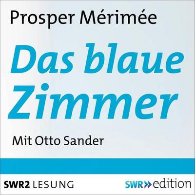 Das blaue Zimmer - Prosper Merimée, Audio, 4056198243787