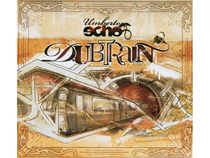 Umberto Echo - Dubtrain