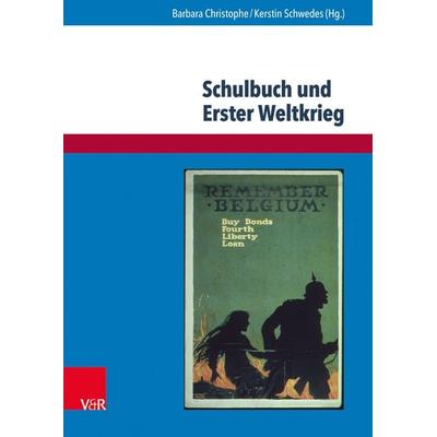 Schulbuch und Erster Weltkrieg, Taschenbuch von , V&R Unipress, 978-3-8471-0553-4