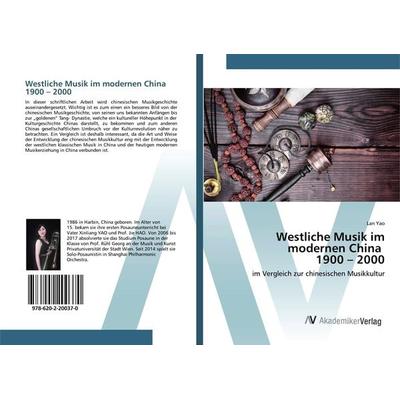 Westliche Musik im modernen China 1900 - 2000 -