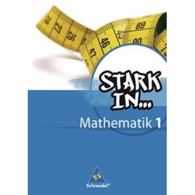 Stark in Mathematik - Ausgabe 2008, Gebundene Ausgabe von Ludwig Augustin,Eugen Peter Bauhoff,Rolf Breiter,Kathrin Dieterich,Heinz Fehrmann,
