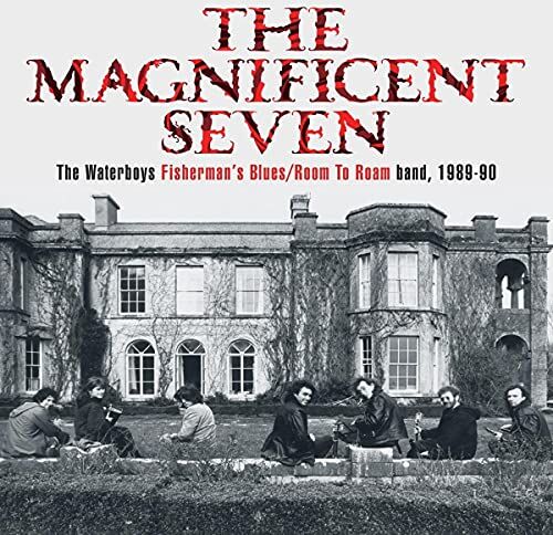 the Waterboys - The Magnificent Seven the Waterboys Fisherman'S Bl - Preis vom 19.10.2026 19:33:35 h