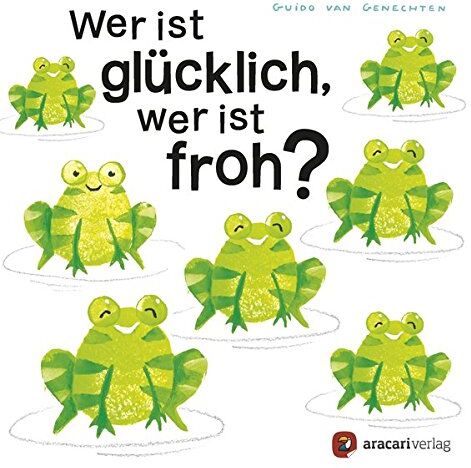 Genechten, Guido Van - Wer ist glücklich, wer ist froh? (Für unsere Kleinsten) - Preis vom 13.10.2026 19:28:25 h