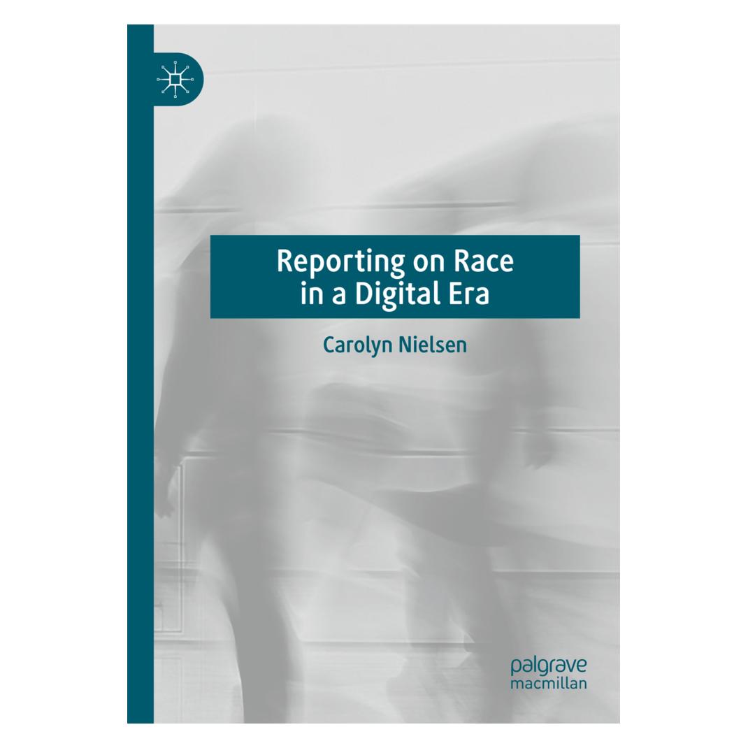 Springer Reporting on Race in a Digital Era (Englisch, Softcover, Carolyn Nielsen) (56178395)