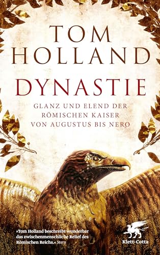 Tom Holland - Dynastie: Glanz und Elend der Römischen Kaiser von Augustus bis Nero - Preis vom 11.10.2026 15:43:13 h