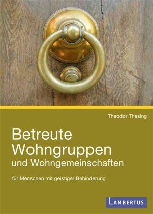 Theodor Thesing - Betreute Wohngruppen und Wohngemeinschaften für Menschen mit geistiger Behinderung - Preis vom 10.10.2026 11:48:34 h