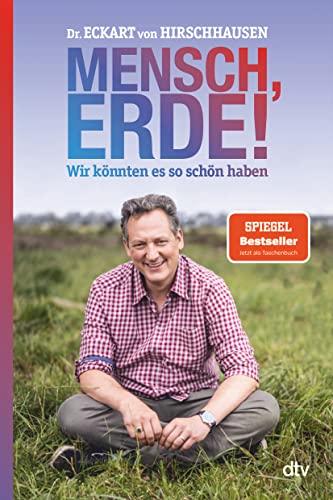 Hirschhausen, Dr. med. Eckart von - Mensch, Erde! Wir könnten es so schön haben - Preis vom 16.10.2026 11:41:07 h