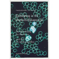 Einführung in die Dunkelfelddiagnostik, Fachbücher von Cornelia Schwertdle