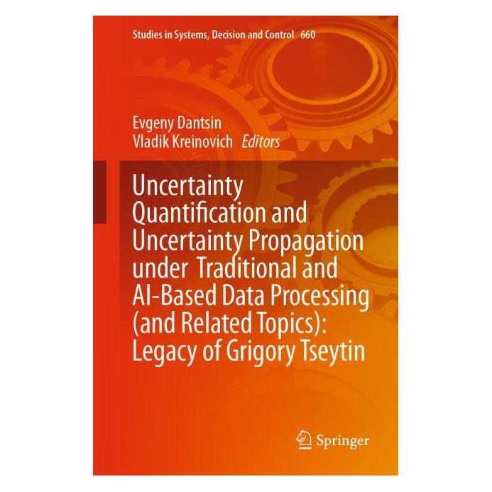 Springer Uncertainty Quantification and Uncertainty Propagation under Traditional and AI-Based Data (Englisch, Hardcover, Evgeny Dantsin, Vladik Kreinovich) (66017335)