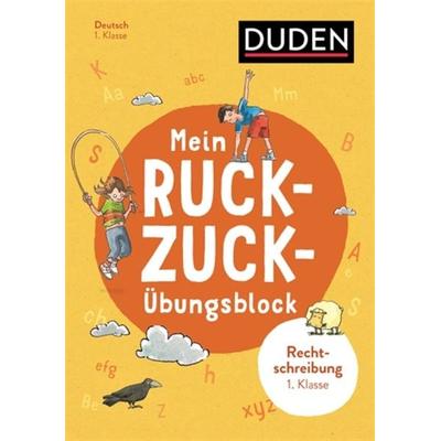 Mein Ruckzuck-Übungsblock Richtig schreiben 1. Klasse, Taschenbuch von Ute Müller-Wolfangel,Beate Schreiber, Duden ein Imprint von Cornelsen Verlag