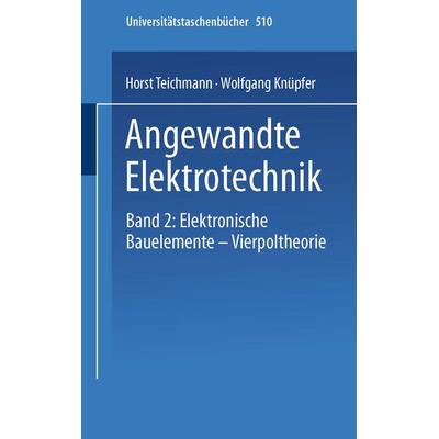 Angewandte Elektronik, Taschenbuch von H. Teichmann, Steinkopff, 978-3-7985-0430-1