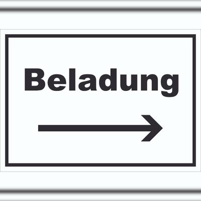 HB-Druck Beladung Schild mit Text und Richtungspfeil rechts Transport Fracht waagerecht A4 (210x297mm)